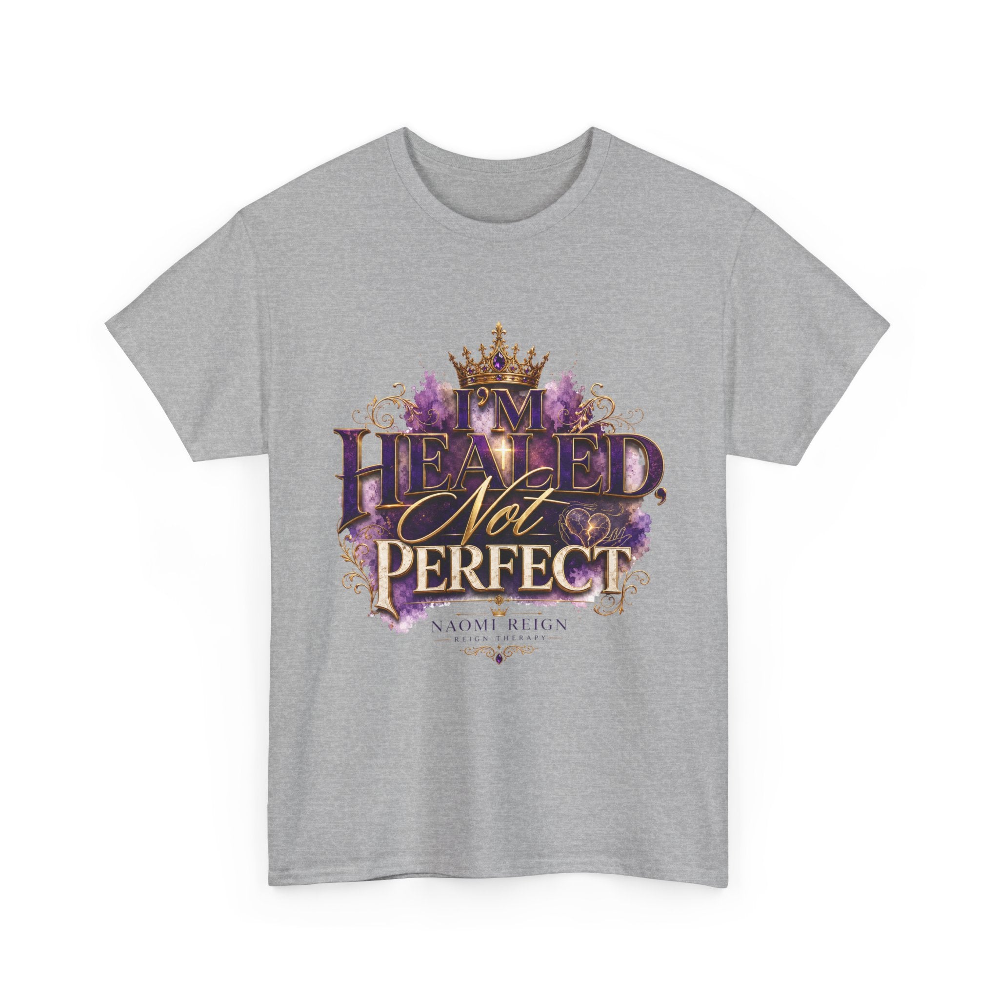 Faith T-Shirt — 'Healed Not Perfect' Inspirational Christian Tee