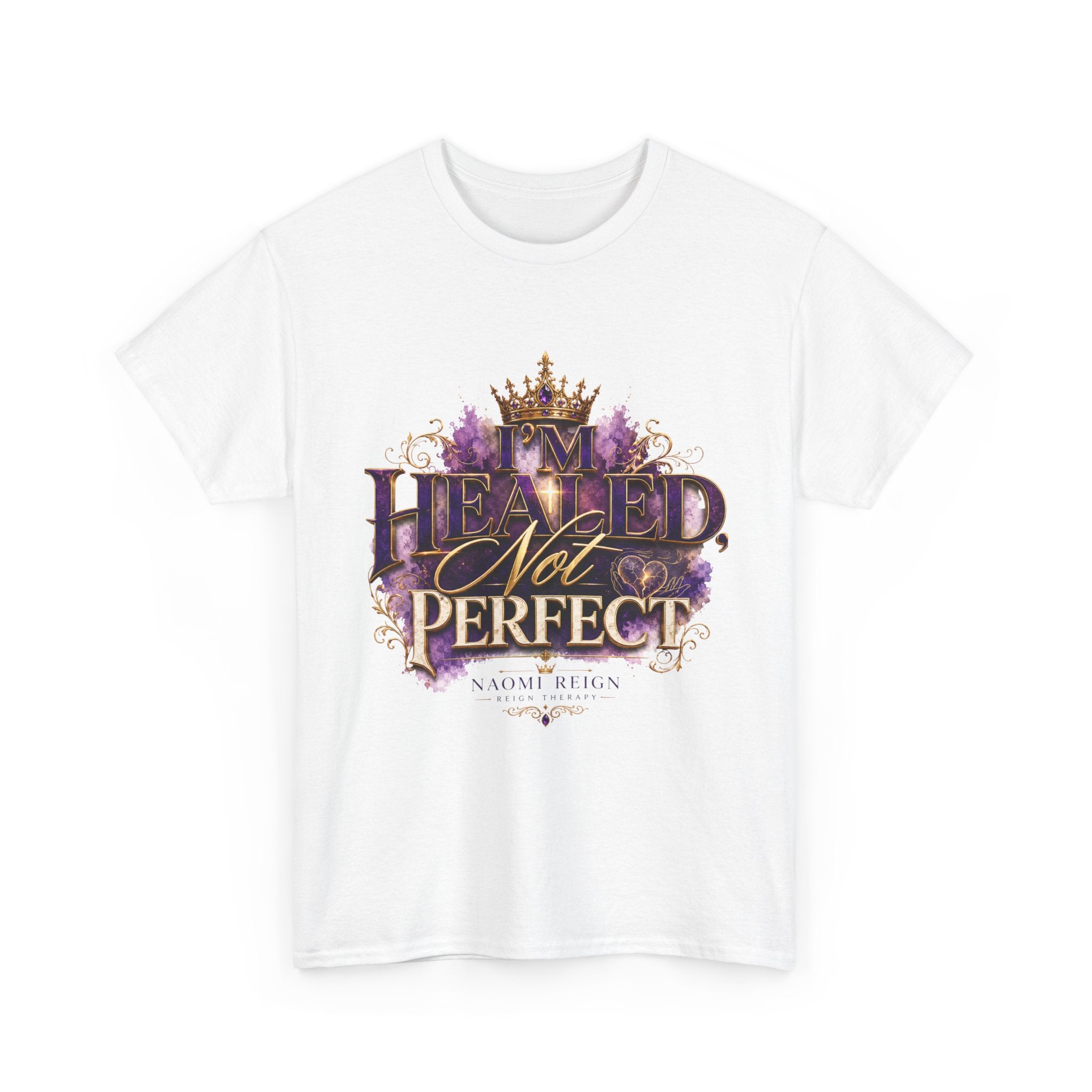 Faith T-Shirt — 'Healed Not Perfect' Inspirational Christian Tee